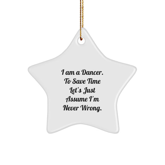 Funny Dancer Star Ornament Gifts from Friends for Christmas, Unique Star Shaped Decor, Dancer Gifts Ideas, Presents for Dancer, Friends and Family - Image 1