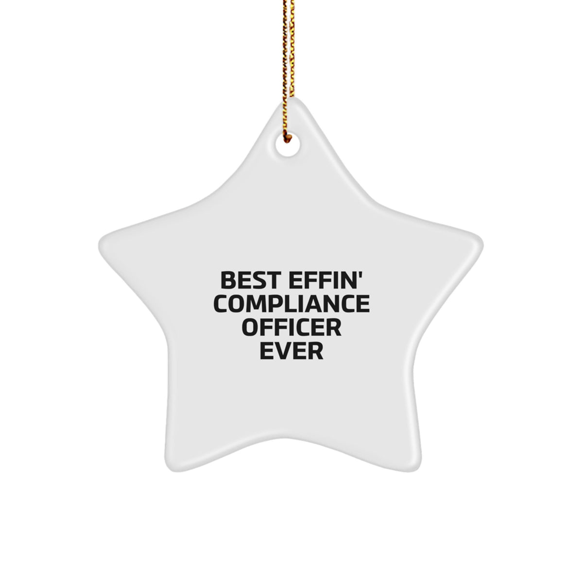 Funny Compliance Officer Gifts, Best Effin' Star Ornament for Compliance Officer, Christmas Unique Gifts from Men to Compliance Officers - Image 1