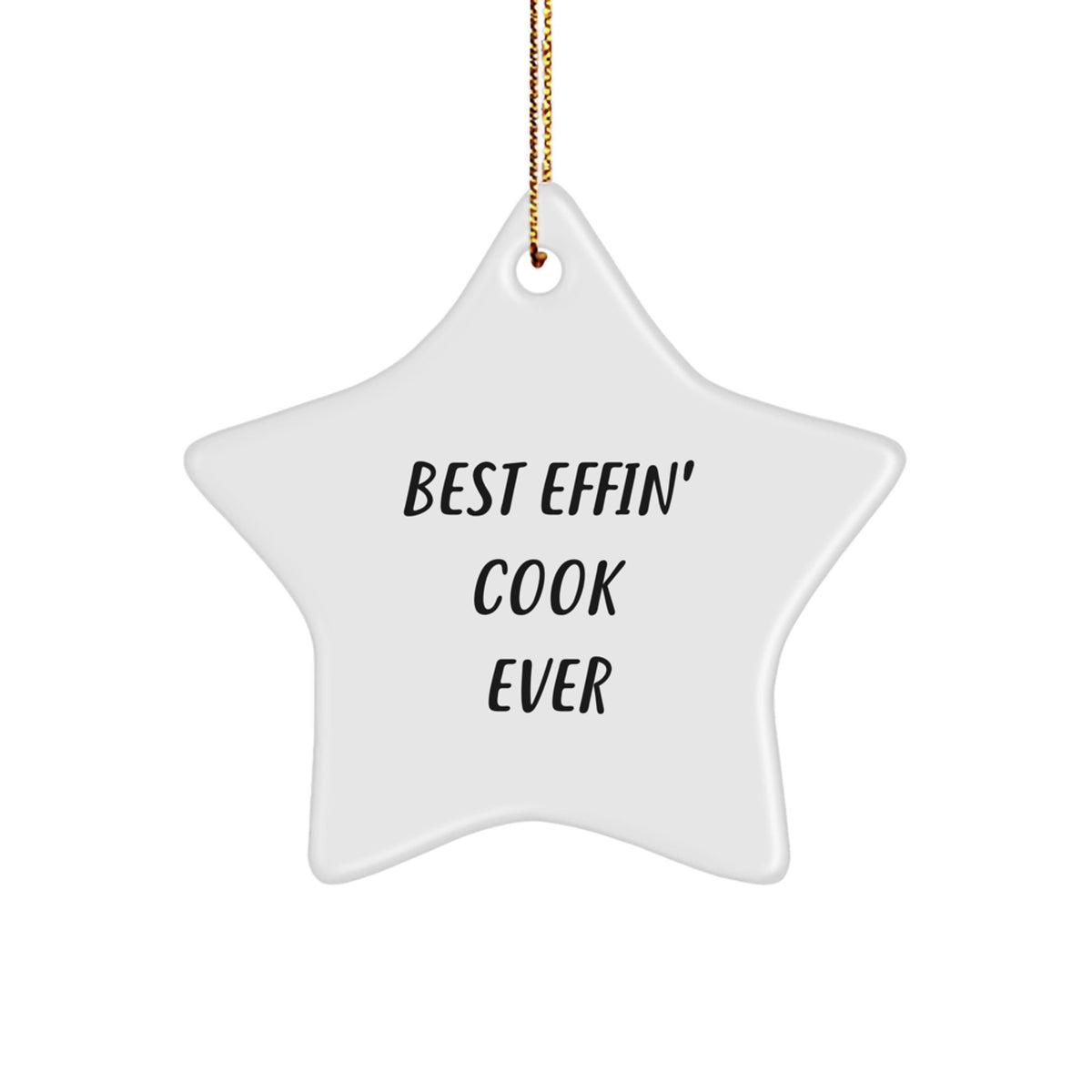 Funny Cook Gifts from Friends for the Best Effin' Cook Ever Star Ornament with Christmas Theme - Image 1