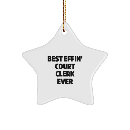 Funny Court Clerk Gifts from Friends and Family - Best Effin' Court Clerk Ever Star Ornament, Christmas Unique Gifts for Court Clerks, Star Shaped Decoration - Image 1