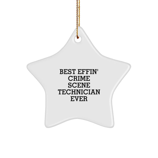 Funny Crime Scene Technician Gifts from Friends, Christmas Unique Star Ornament for Best Effin' Crime Scene Technician Ever, Men or Women - Image 1
