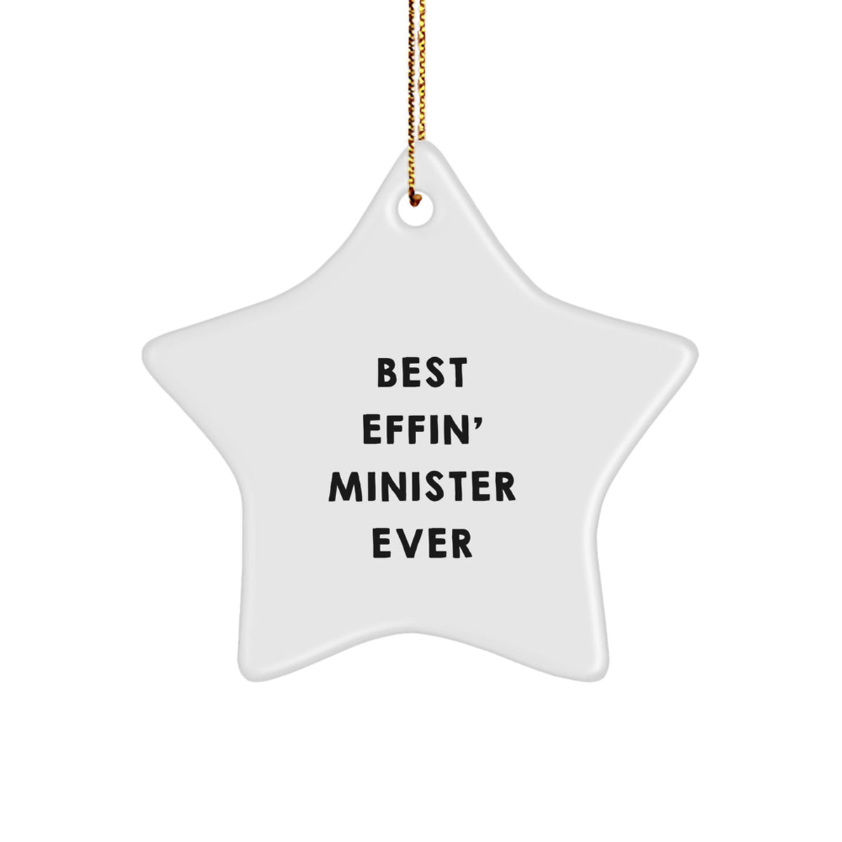Minister Star Christmas Ornament for Him Best Effin Minister Ever Gift - Image 1
