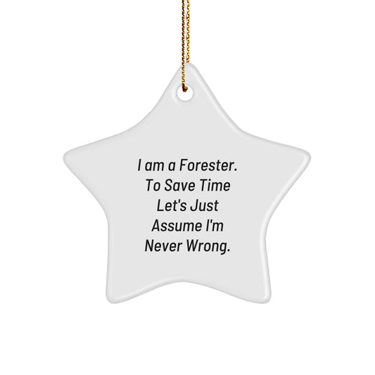Funny Forester Star Ornament Gifts from Friends for Men - White Star Shaped MDF with Glossy Finish, Sublimation Printed, Ready to Hang - Image 1