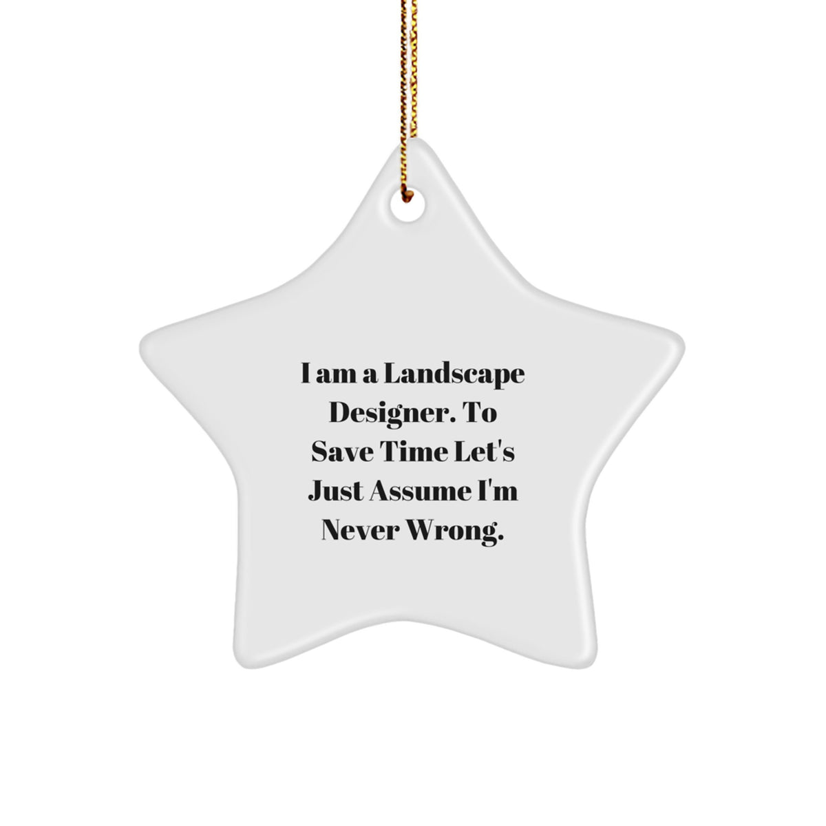 Funny Landscape Designer Star Ornament Gifts from Friends to Friends, Holiday Unique Gifts for Men Women Coworkers, Landscape Designer Christmas Star Ornament - Image 1