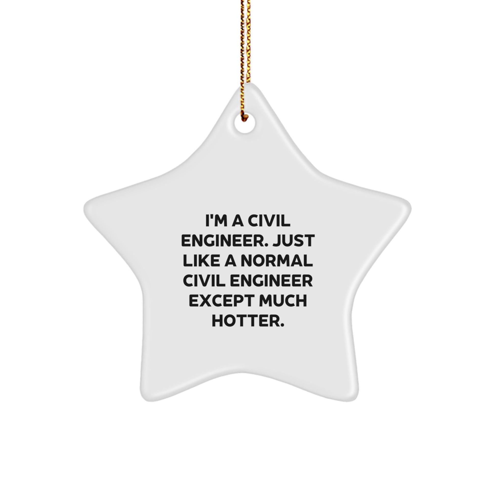Bold Civil Engineer Star Ornament Christmas Gift for Friends - Image 1