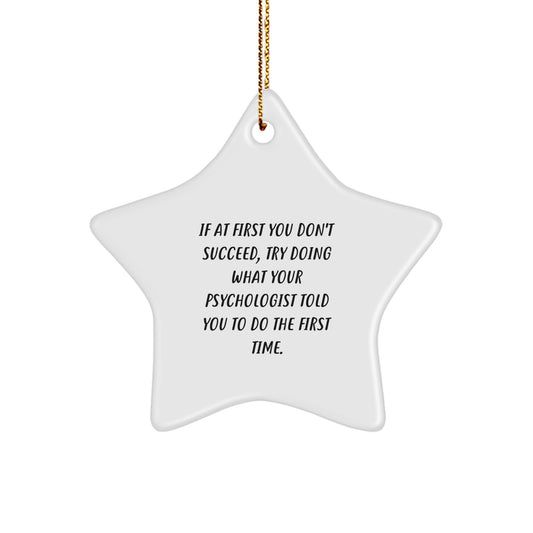 Psychologist Christmas Ornament for Happy Kids Favorite Quote Bright Gift - Image 1