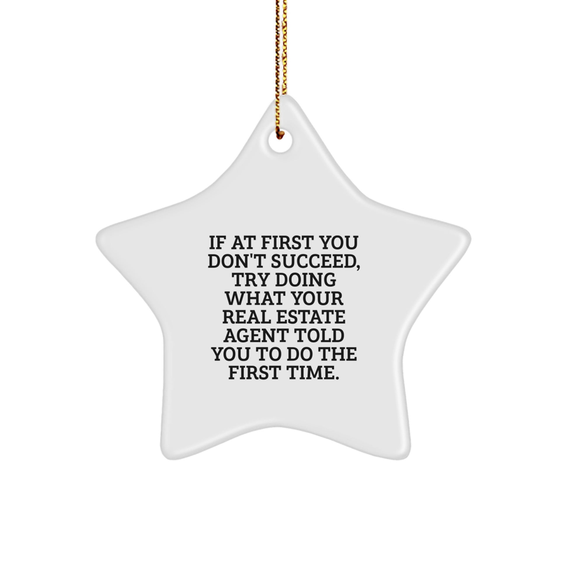Funny Real Estate Agent Gifts from Friends, Christmas Unique Star Ornament for Real Estate Agent Men or Women, Inspirational Quote - Image 1
