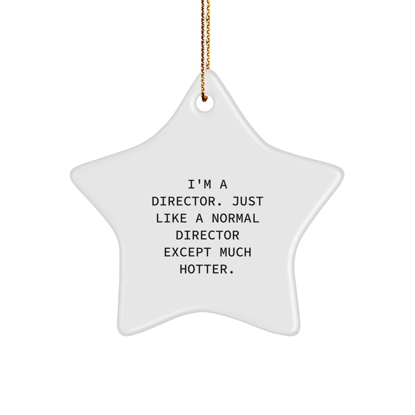 Bold Director Novelty Christmas Ornament for Friends Gift - Image 1