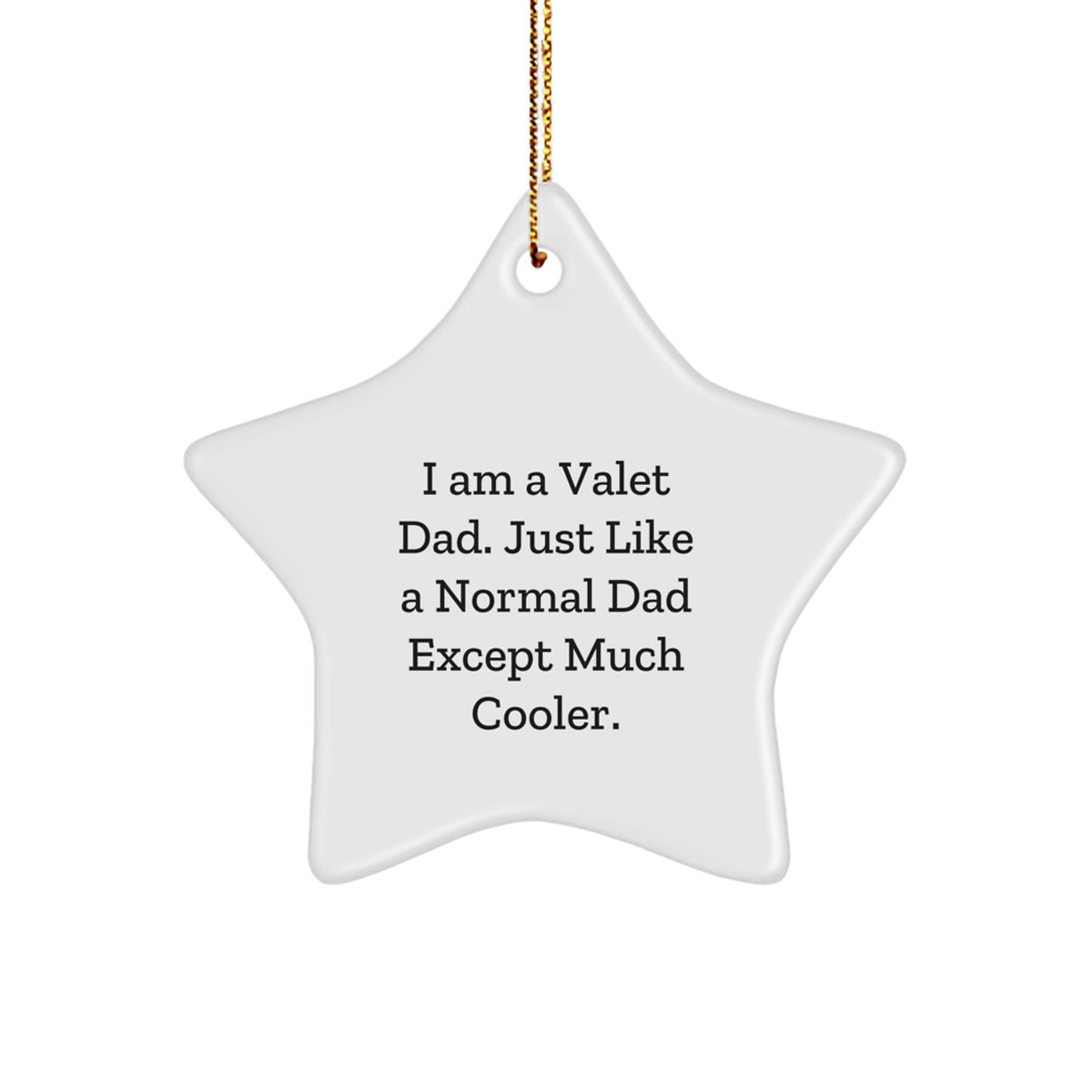 Funny Valet Star Ornament Gifts from Men - Star Shaped White Christmas Unique Gifts for Valet Dad - Image 1