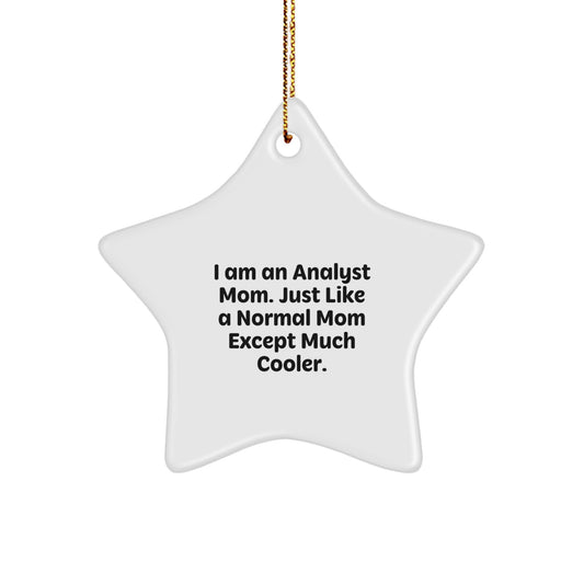 Funny Analyst Mom Star Ornament Gifts for Female Analysts Friends Coworkers Family - White Star Shaped MDF Wooden Wall Decoration - Image 1