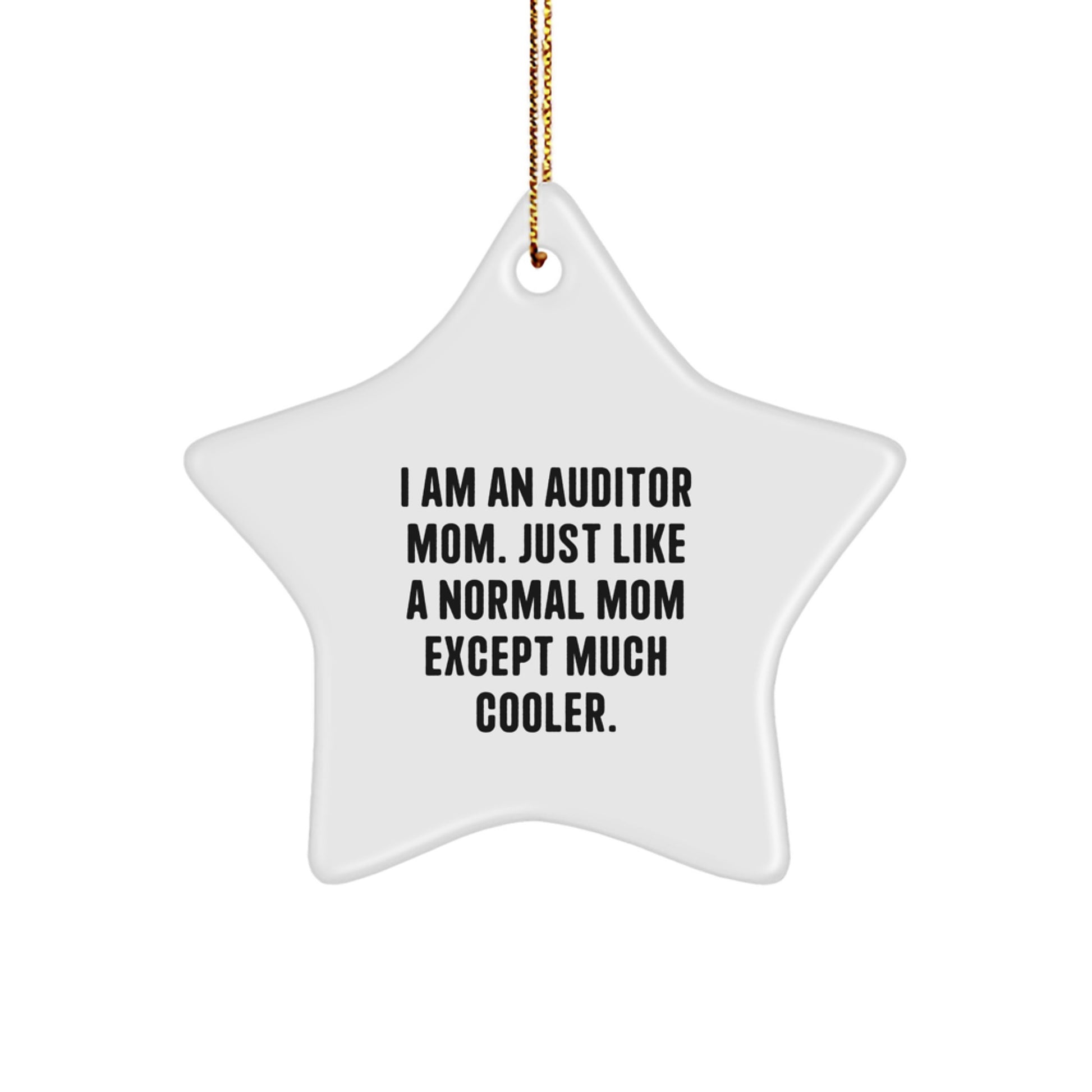 Auditor Mom Star Ornament Gifts from Men to Family, Christmas Unique Gifts, Funny Auditor Auditor Mom Star Ornament - Image 1
