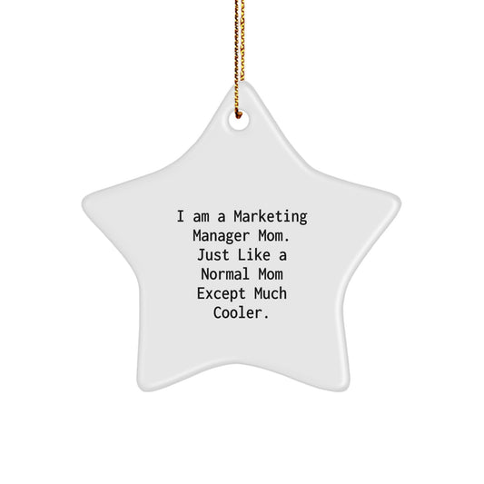 Marketing Manager Mom's Star Ornament Gift for Marketing Manager Friends and Family - Funny and Cute Christmas Decorations for Marketing Manager Women and Men - Image 1