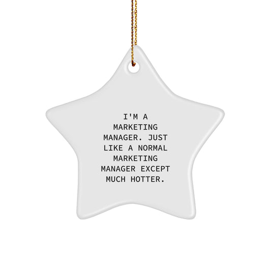 Funny Marketing Manager Gifts from Friends - Unique Star Ornament for Christmas - Image 1