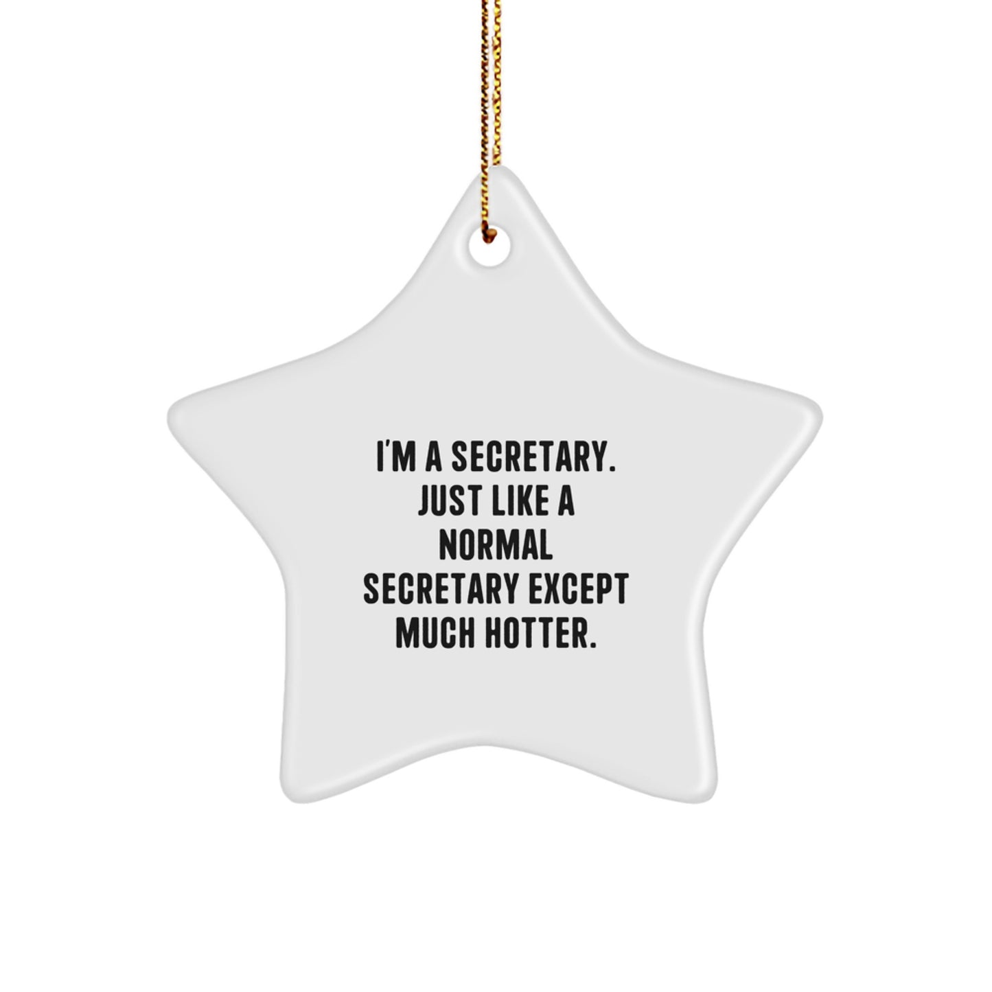 Cheeky Secretary Star Ornament Novelty Bright Christmas Gift for Friends - Image 1