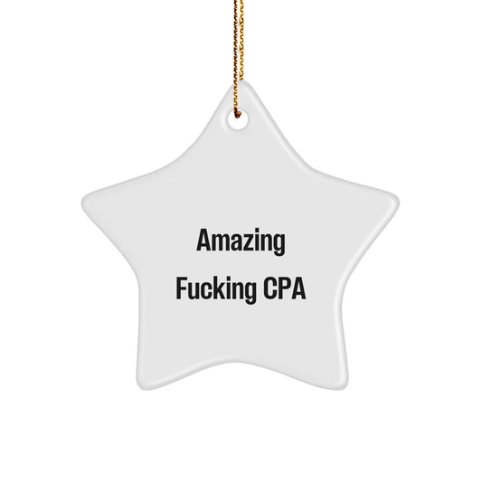Funny Amazing F--king Cpa Star Ornament For Friends Christmas Unique Gift - Image 1