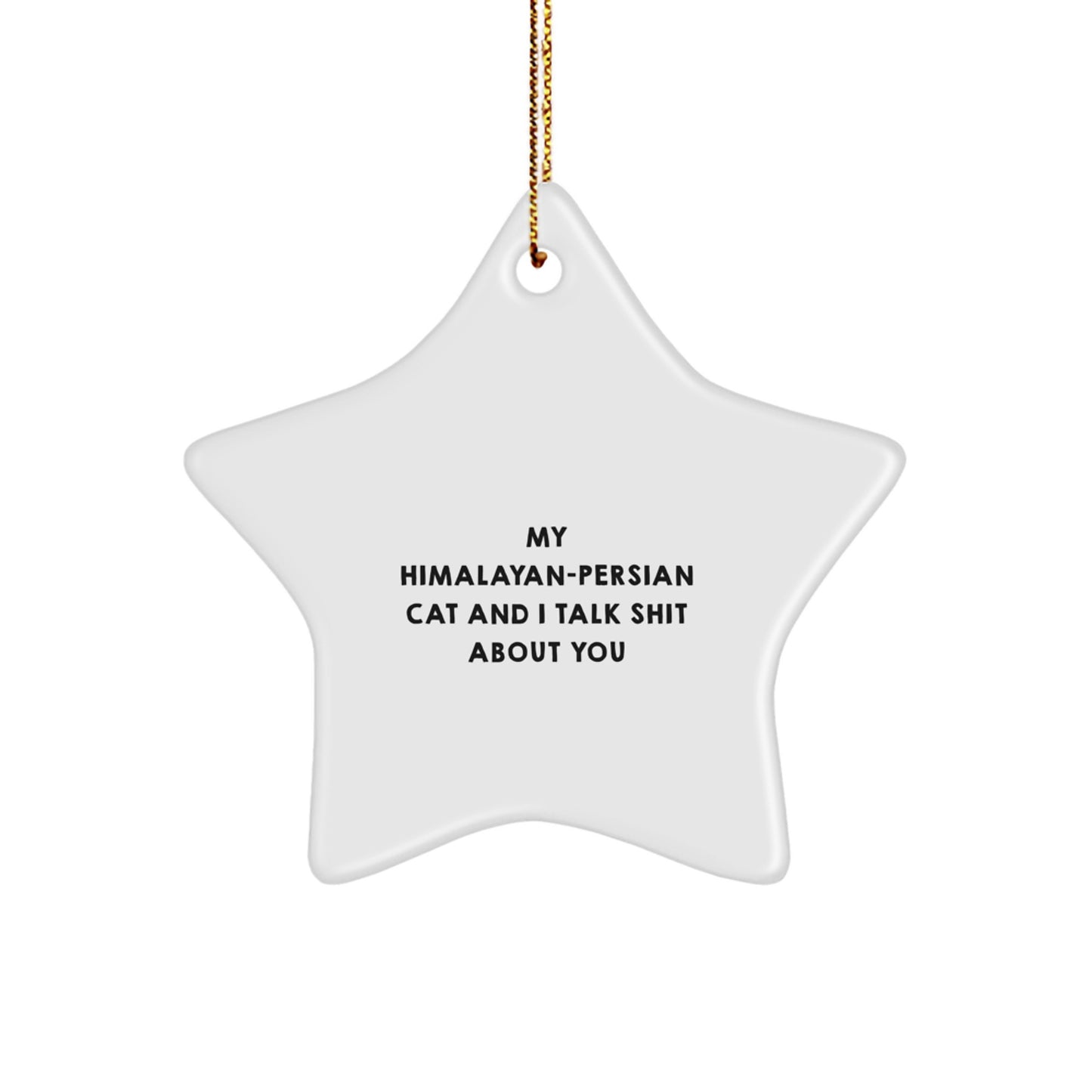 Funny Himalayan-Persian Cat Star Ornament Gift for Cat Lover Friends Family Men Women - Christmas Unique Gifts from Men to Coworkers - Image 1