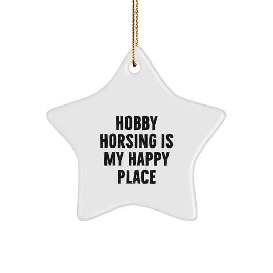 Hobby Horsing Star Ornament Gifts from Men to Women with Funny Quote for Christmas Decor - Image 1