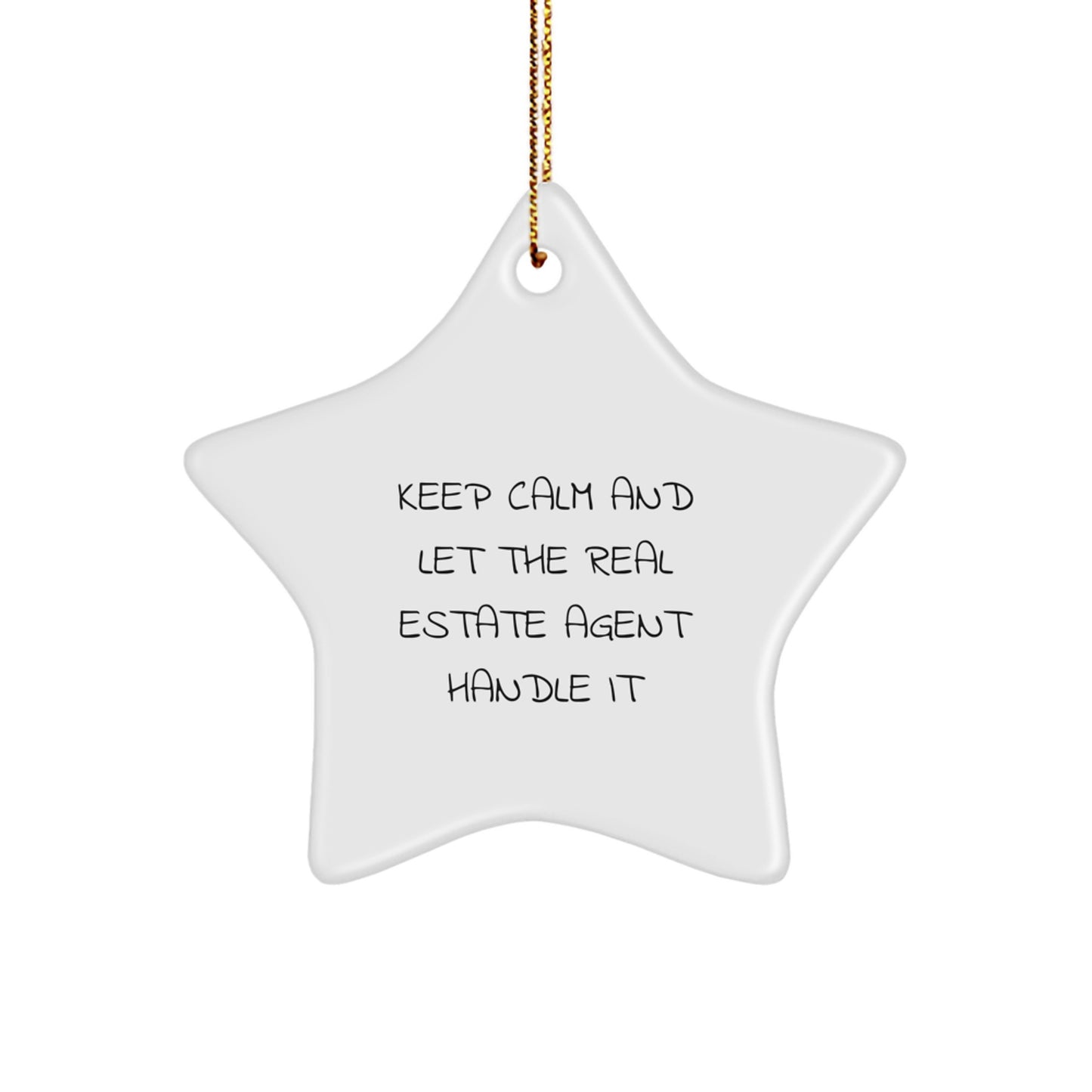 Funny Real Estate Agent Gifts from Friends - Keep Calm Star Ornament for Christmas Unique Gifts for Real Estate Agent Men, Women, Family - Image 1