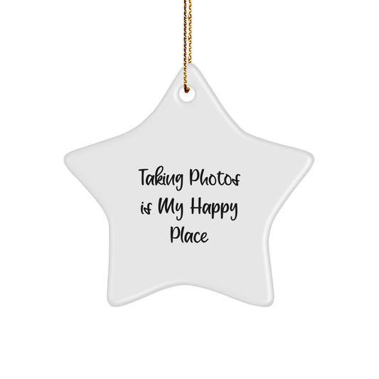 Taking Photos Gifts for Star Ornament Lovers from Friends | Funny 'Taking Photos Is My Happy Place' Christmas Unique Star Ornaments - Image 1