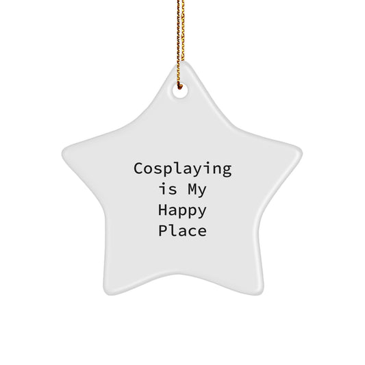 Funny Cosplaying Gifts from Friends, Christmas Unique Cosplaying Star Ornaments for Cosplaying Enthusiasts, 'Cosplaying Is My Happy Place' Cosplay Gifts - Image 1