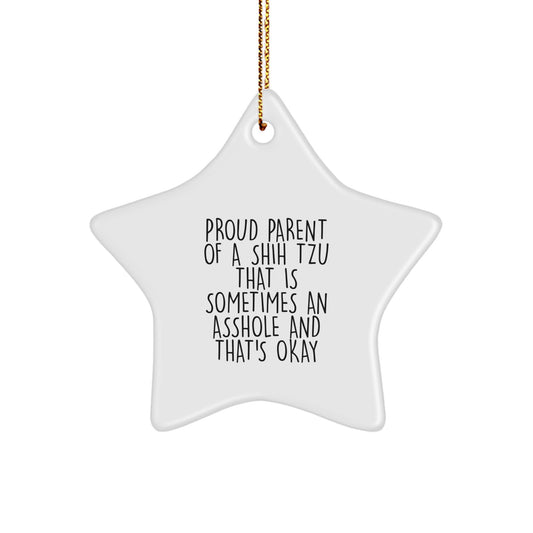 Funny Shih Tzu Dog Star Ornaments Gifts for Men, Women, Friends, Family - Proud Parent Quote, Christmas Unique Decorations - Image 1