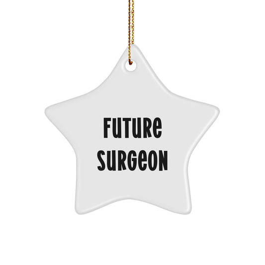 Funny Future Surgeon Star Ornament Gifts from Family for Surgeon Men Christmas Unique Presents - Image 1