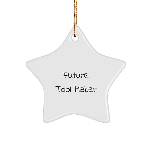 Funny Future Tool Maker Star Ornament, Christmas Unique Gifts from Men, Tool Maker Decorations for Tool Makers - Image 1