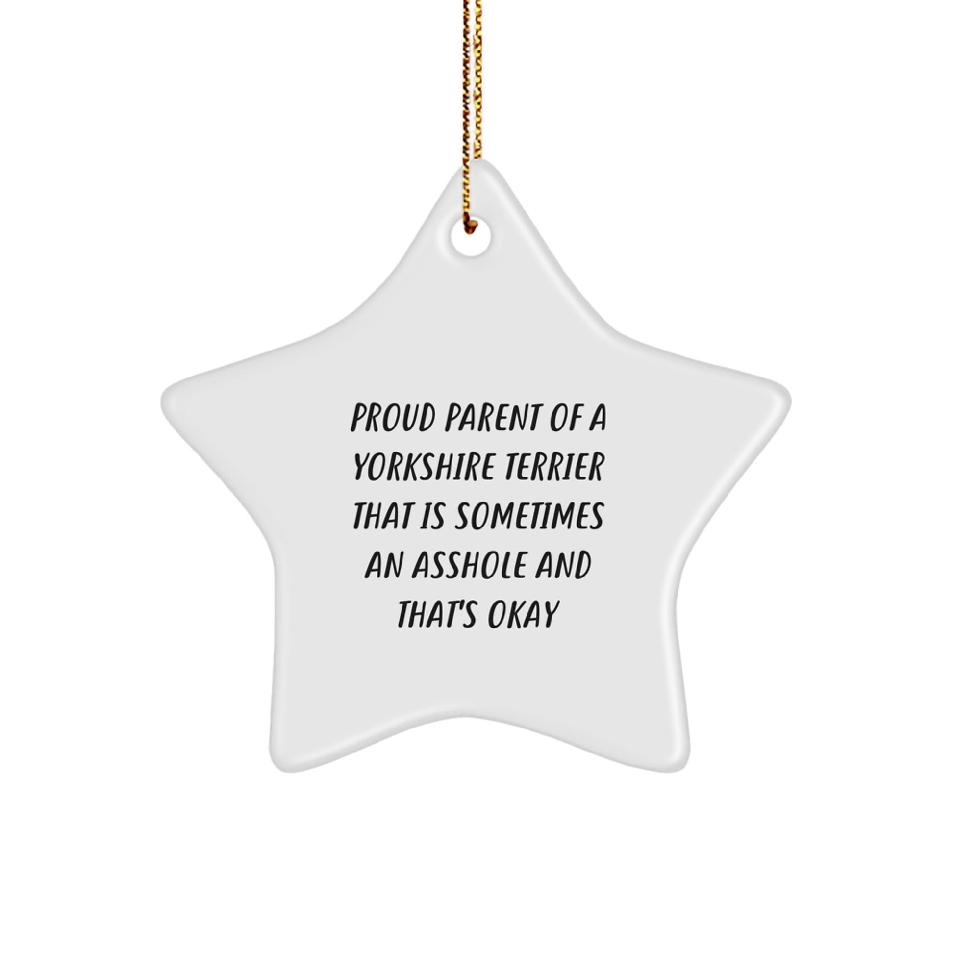 Funny Yorkshire Terrier Dog Christmas Unique Gifts from Friends - Star Ornament for Proud Parents - Yorkshire Terrier Dog Lover Star Decoration - Image 1