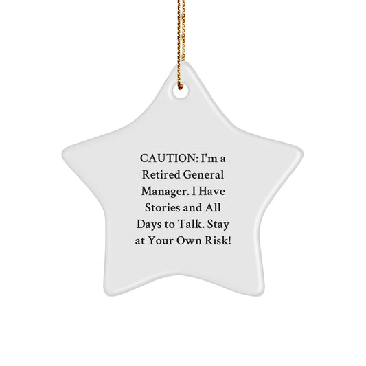 Funny Retired General Manager Gifts from Friends - Star Ornament, Unique Christmas Unique Gifts for Men, Women, Family, Coworkers, General Manager Birthday, Funny General Manager Quotes - Image 1