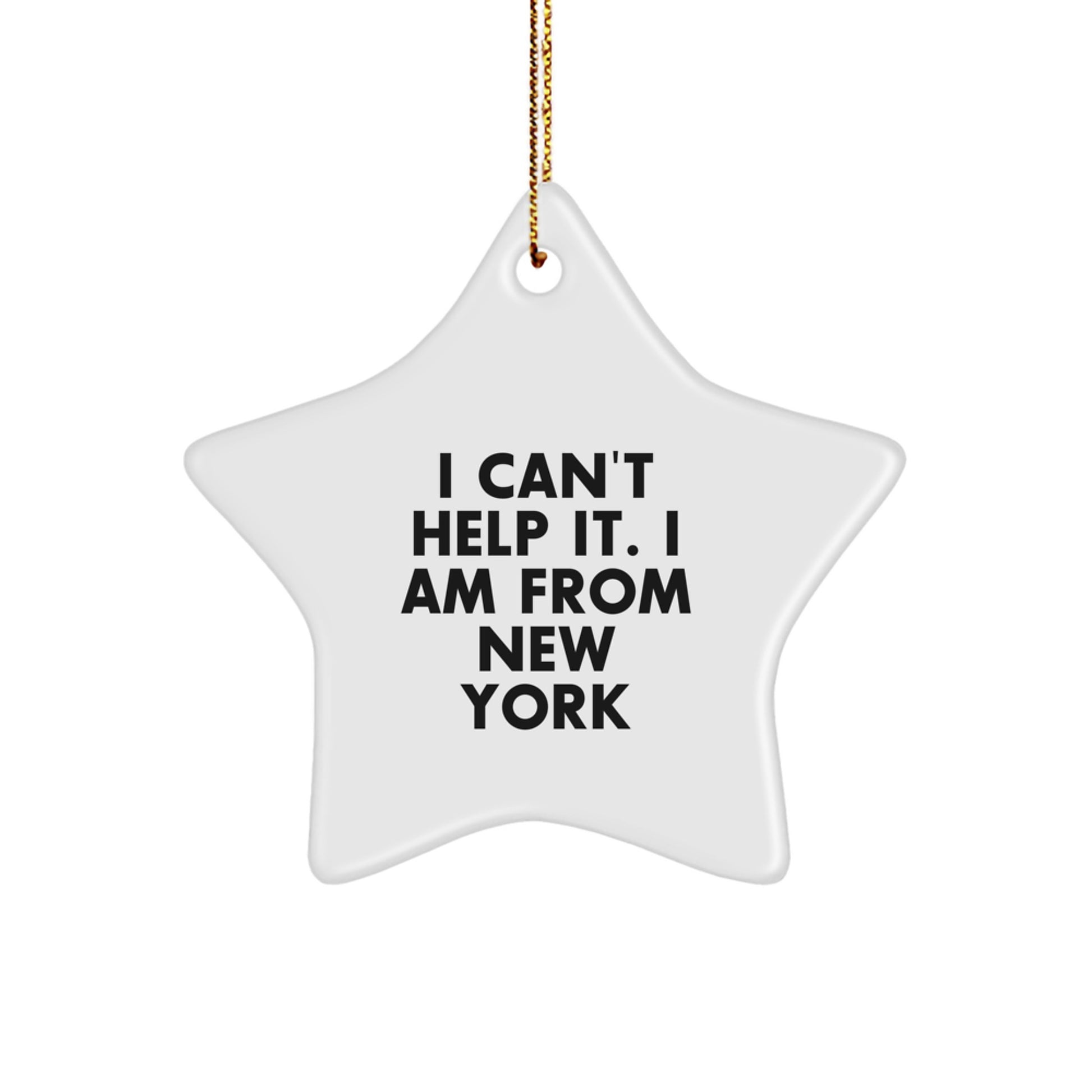 Funny New York Gifts from Family, Star Ornament for Christmas, I 'm from the Big Apple - Image 1