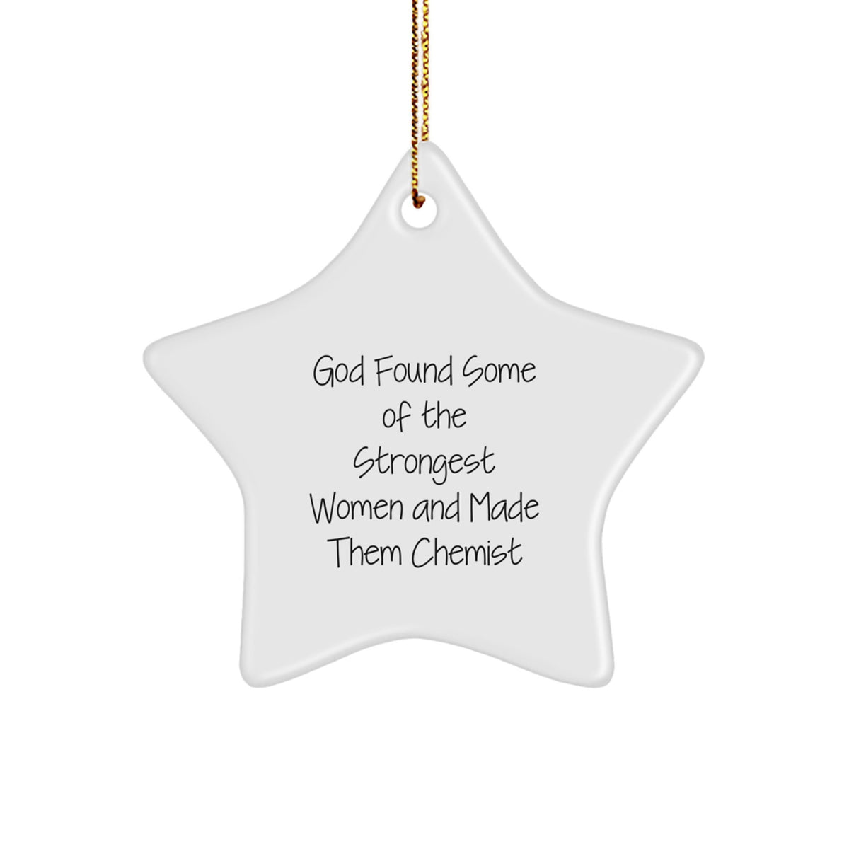 Christmas Unique Gift Chemist Star Ornament Present God Found Strong Women - Image 1