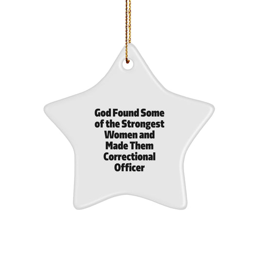 Funny Correctional Officer Gifts from Men, Women, Friends to Women Correctional Officers, Star Ornament for Christmas Unique Gifts - Image 1