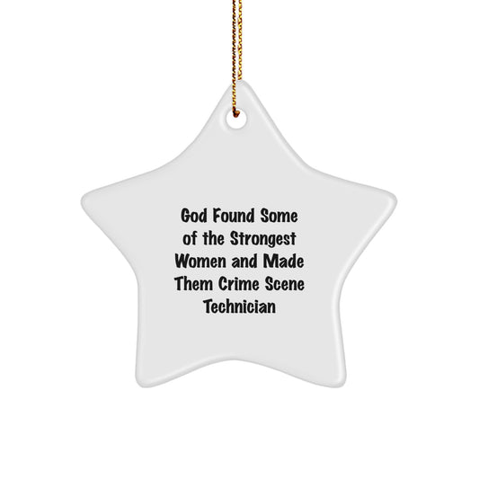 Funny Crime Scene Technician Star Ornament, Gifts from Men to Women for Christmas Unique Decorations, Inspirational Quote for Crime Scene Technicians - Image 1