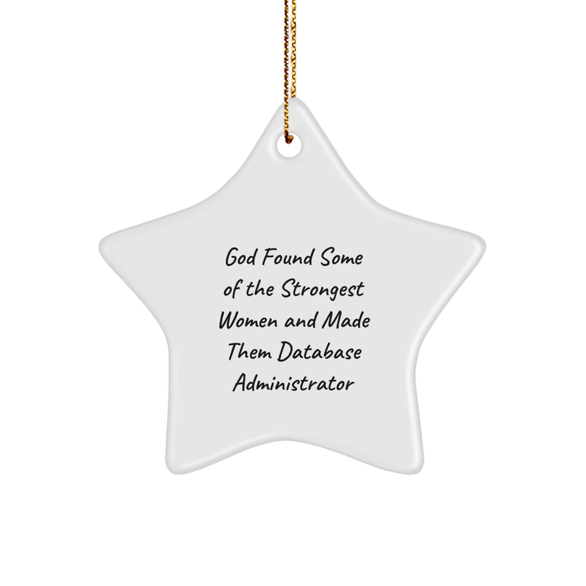 Funny Database Administrator Gifts from Men, Women, Friends, Coworkers, Family - Star Ornament for Database Administrator Women on Christmas Unique Gifts - Image 1