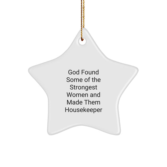 Funny Housekeeper Gifts, Christmas Star Ornament for Women, Gifts from Women to Housekeeper, Inspirational Star-Shaped Decoration - Image 1