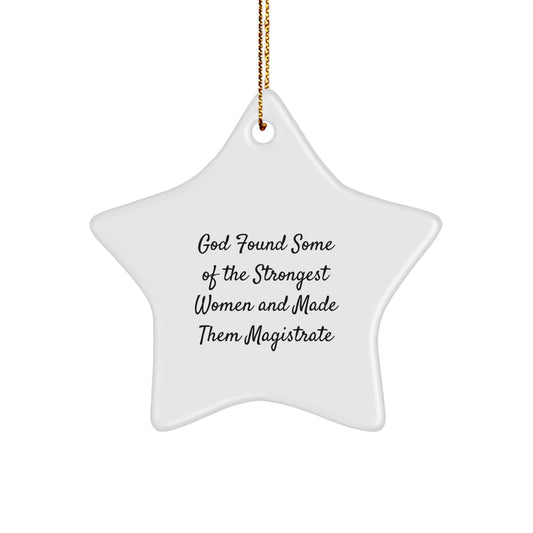 Funny Magistrate Gifts from Men to Women - Star Ornament for Christmas Unique Presents - Image 1