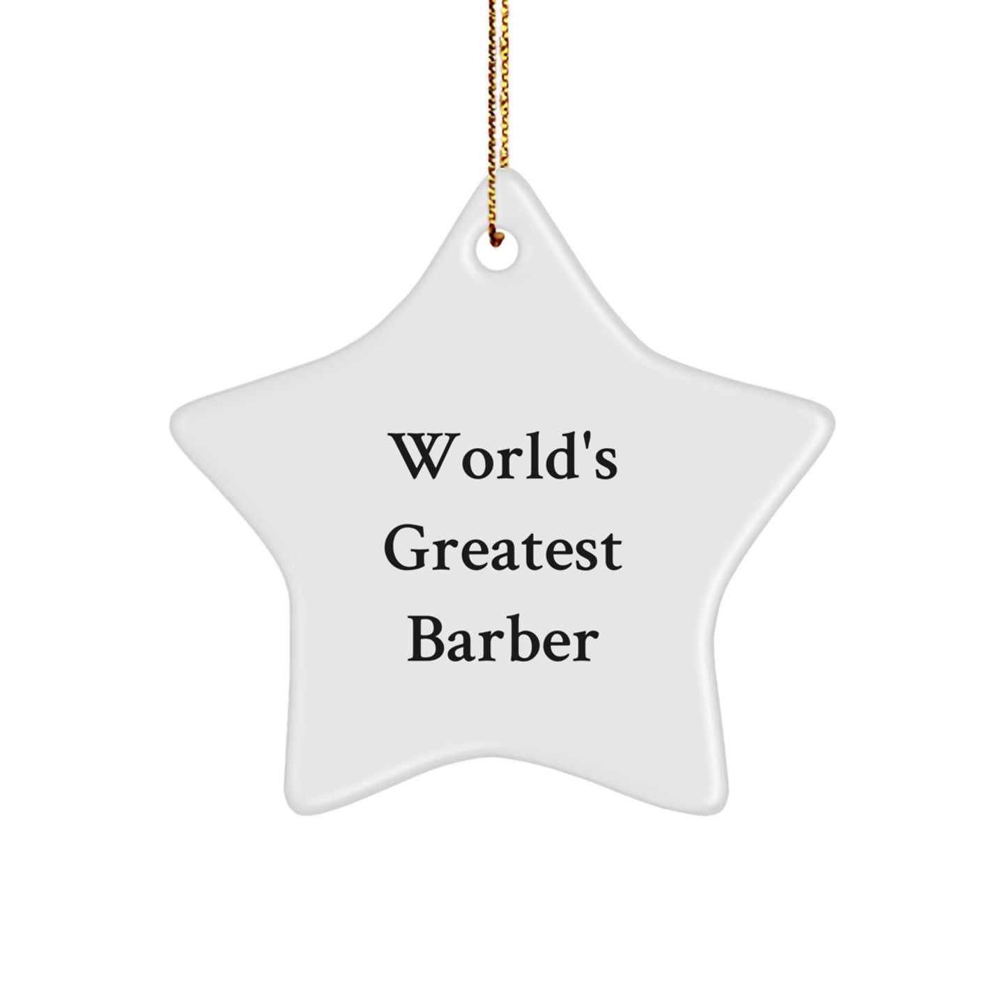 Funny World's Greatest Barber Star Ornament Gifts for Barber Friends from Family - Image 1