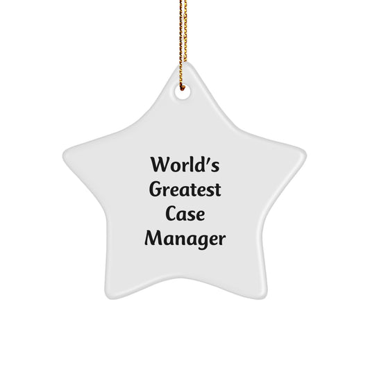 Funny Case Manager Gifts for Men from Friends this Christmas Star Ornament Quote, World's Greatest Case Manager Star Decoration, Unique Gifts for Case Manager Men - Image 1
