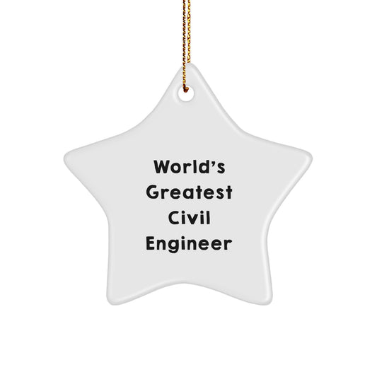 Funny Civil Engineer Gifts from Friends, Unique Star Ornament for Civil Engineer Men, World's Greatest Civil Engineer Christmas Unique Gifts - Image 1