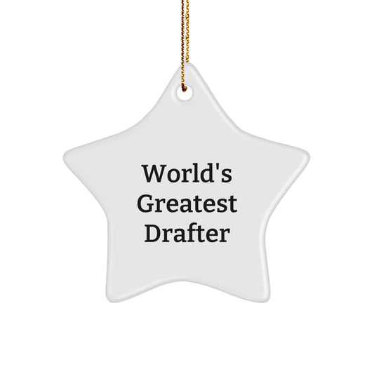 Christmas Gift for Her Present World's Greatest Drafter Star Ornament - Image 1