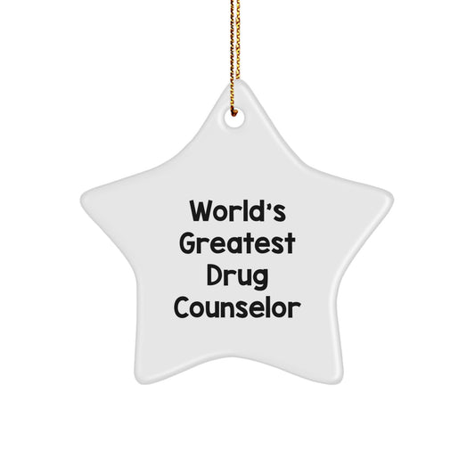 World's Greatest Drug Counselor Funny Gifts from Friends - Star Ornament for Christmas Unique Gifts - Image 1