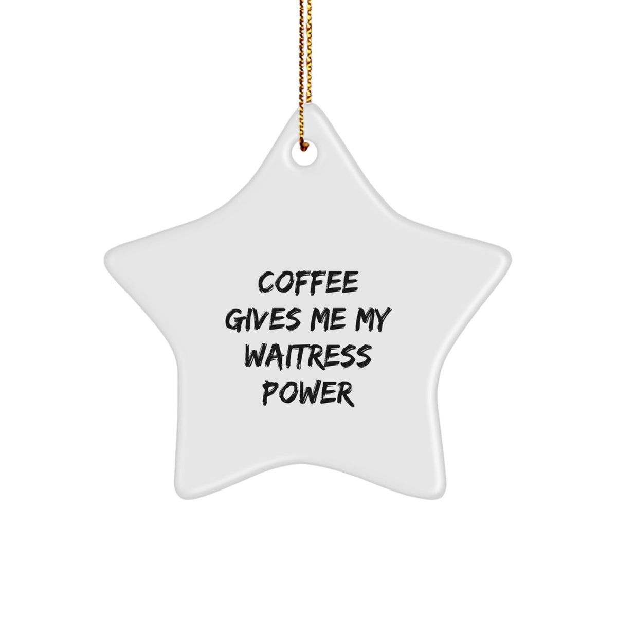 Funny Waitress Star Ornament for Friends Novelty Christmas Unique Gift - Image 1