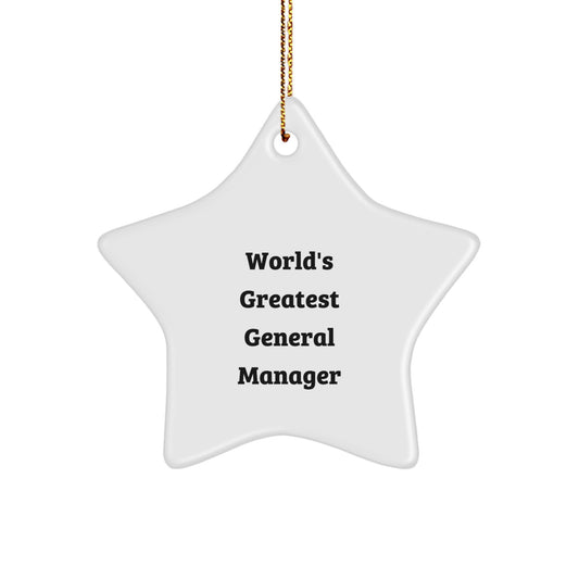 Funny World's Greatest General Manager Christmas Unique Gifts for General Manager Star Ornament from Friends, Funny Quote Star Shaped Decor - Image 1