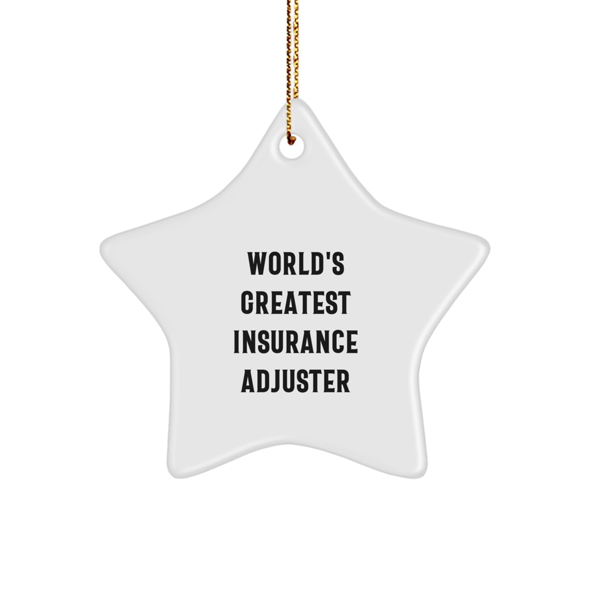 Funny Insurance Adjuster Gifts from Men - World's Greatest Star Ornament for Christmas Unique Gifts - Image 1