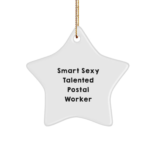 Funny 'Smart Sexy Talented' Gifts for Postal Worker, Star Ornament, Christmas Unique Decorations from Friends, Coworkers, Family - Image 1