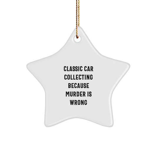 Classic Car Collecting Enthusiast Gifts for Men Funny Star Ornament - Gifts from Friends and Family for Christmas - Image 1