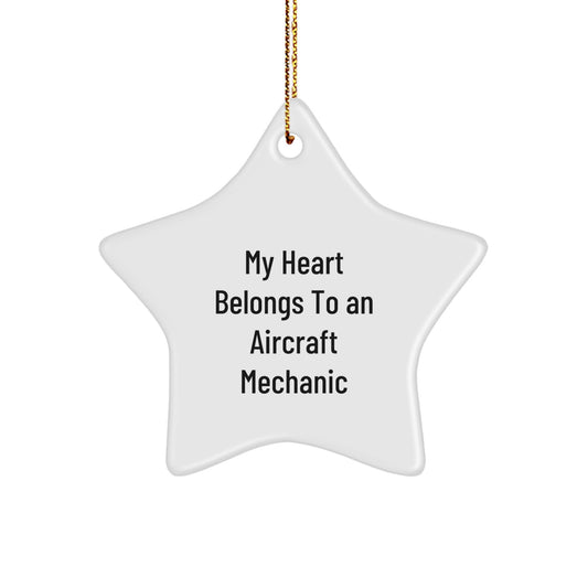 Funny Aircraft Mechanic Gifts from Men, Aircraft Mechanic Star Ornament, My Heart Belongs To An Aircraft Mechanic, Christmas Unique Gifts for Him - Image 1