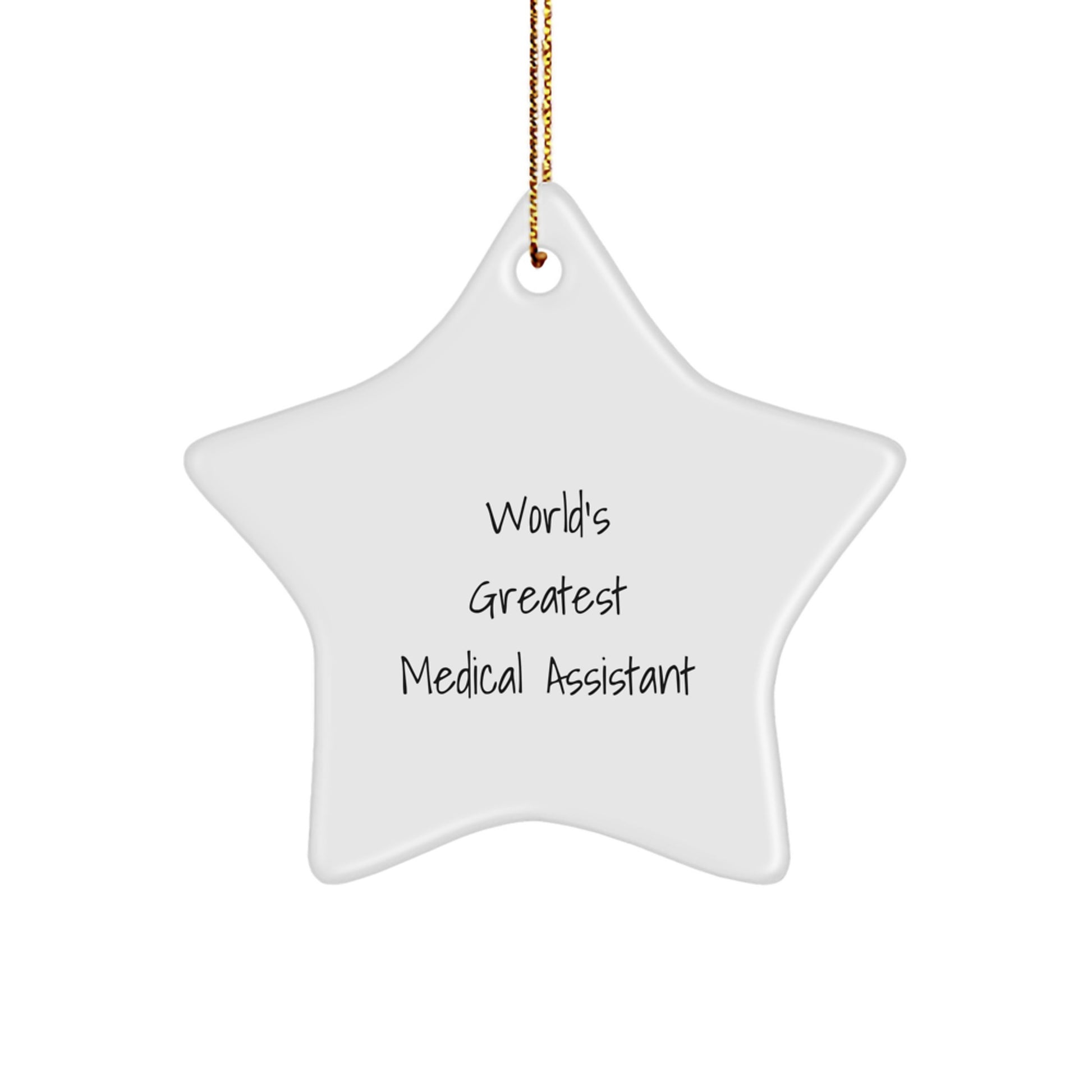 Funny Medical Assistant Gifts from Friends - 'World's Greatest Medical Assistant' Star Ornament for Medical Assistant Christmas Unique Gifts - Image 1
